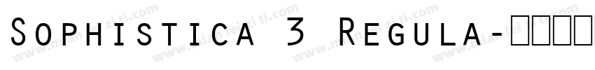 Sophistica 3 Regula字体转换